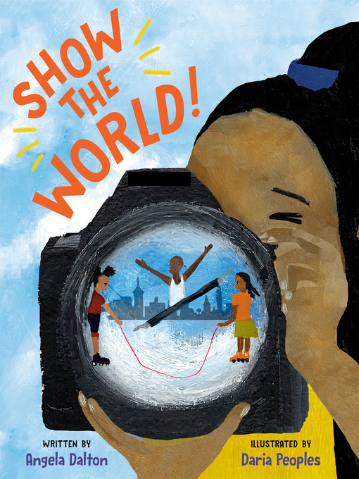 Title details for Show the World! by Angela Dalton - Wait list